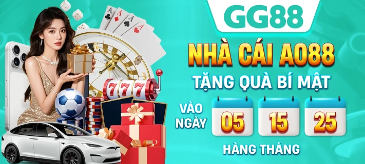 Nhà Cái Gg88 tặng quà bí mật vào ngày 5-15-25 hàng tháng